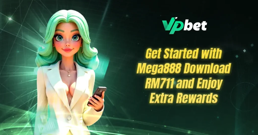 mega888 download rm711