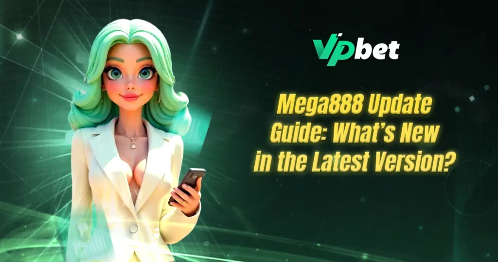 mega888 update