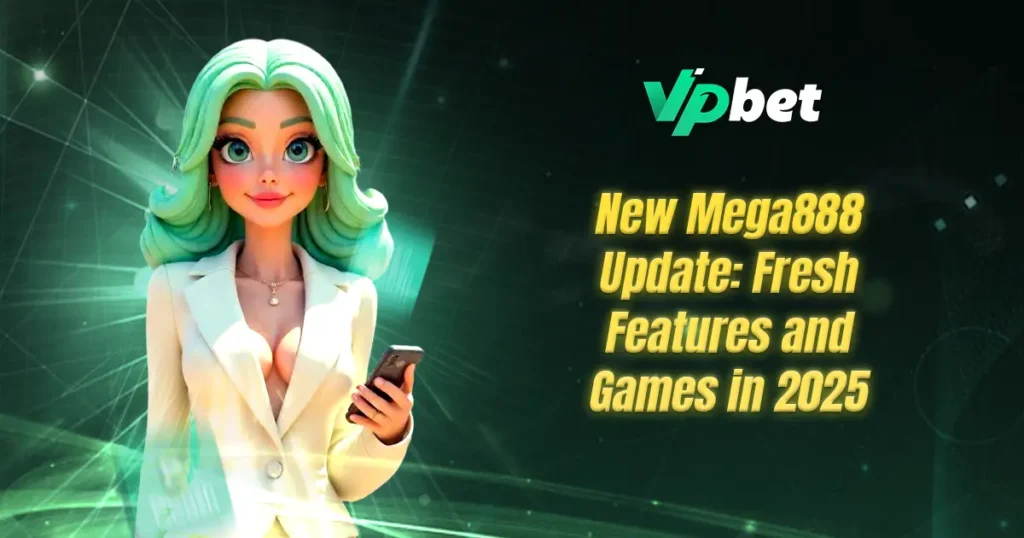 new mega888