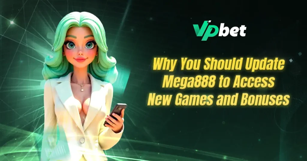 update mega888