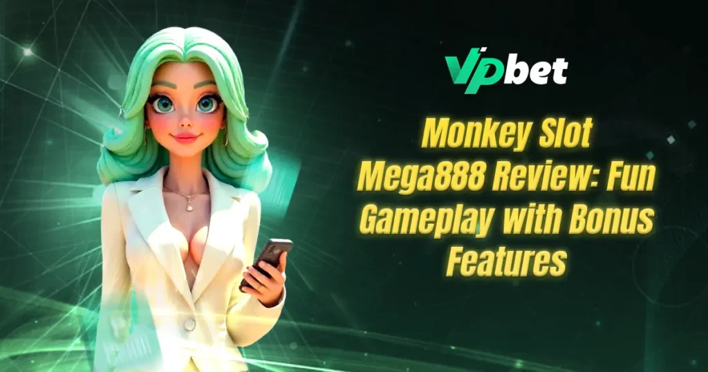 monkey slot mega888