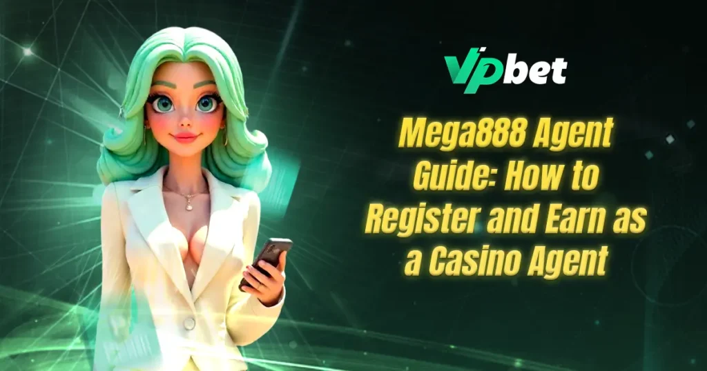 mega888 agent