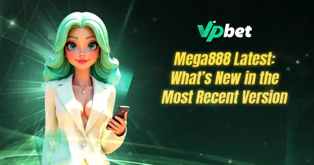 mega888 latest