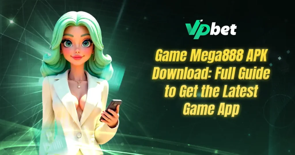 game mega888 apk download