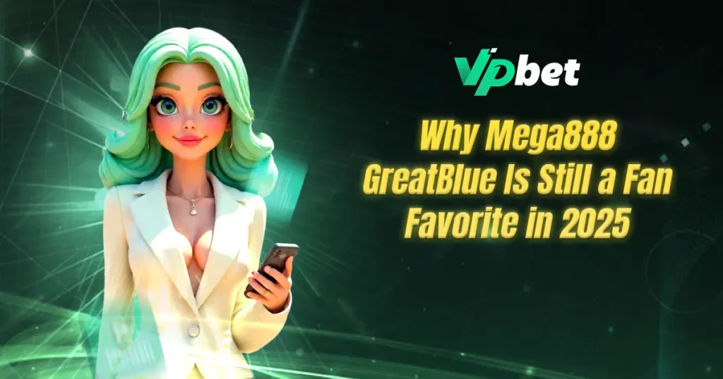 mega888 greatblue