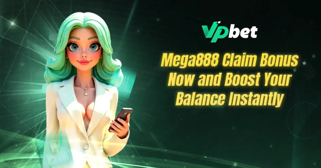 mega888 claim bonus