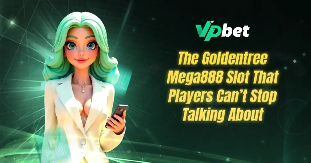 goldentree mega888